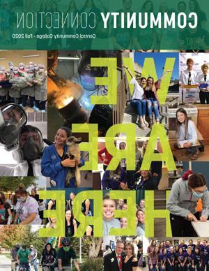 Fall 2020 Community Connection magazine cover with collage of students with overlay text that reads We Are Here